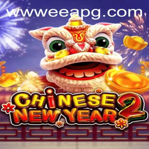 Discover the Excitement of CHINESENEWYEAR2: A Unique Gaming Adventure
